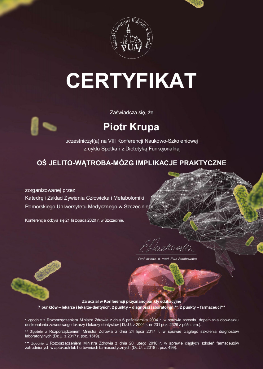 Certyfikat uczestnictwa Piotra Krupy w VIII Konferencji Naukowo-Szkoleniowej Oś jelito-wątroba-mózg, Pomorski Uniwersytet Medyczny w Szczecinie, 2020