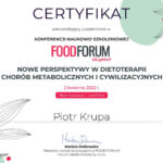 Certyfikat Piotra Krupy z konferencji Food Forum Nowe perspektywy w dietoterapii chorób metabolicznych i cywilizacyjnych, 2022